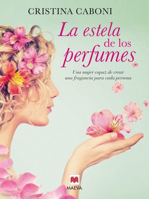 cover image of La estela de los perfumes